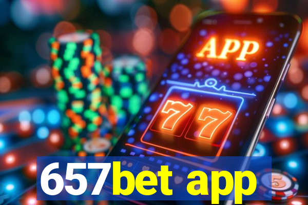 657bet app